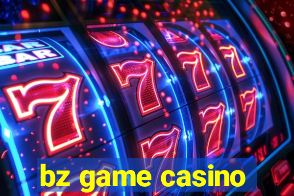 bz game casino